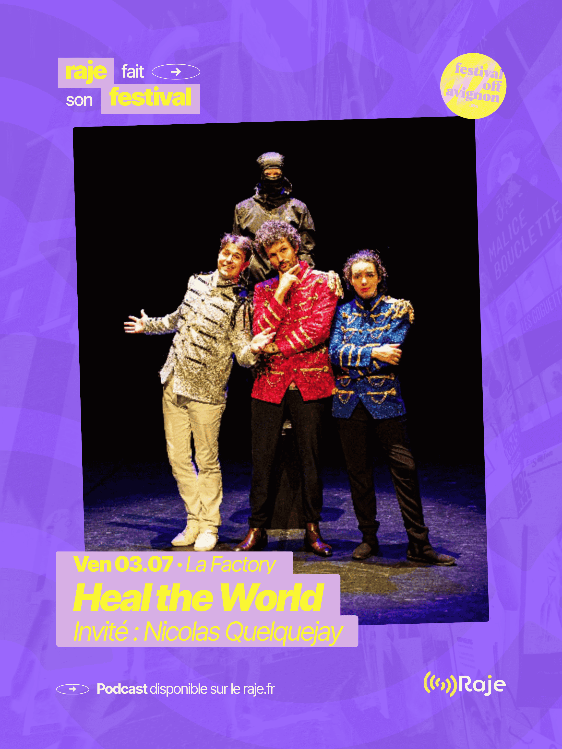RAJE fait son festival - « Heal the world » - 03.07.2026
